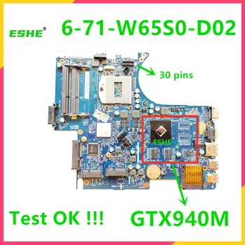 6-71-W65S0-D02 Para CLEV0 W650SC W650SJ K650D K590C K610C K640E G150S Laptop placa-Mãe GTX940M GPU 30 Pinos Totalmente e 100% Testado