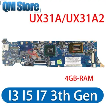 UX31A placa-mãe Para ASUS Zenbook UX31A2 Laptop placa-Mãe I3 I5 I7 3ª Geração 4GB-RAM Notebook PLACA PRINCIPAL REV:4.1