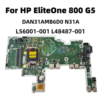 L56001-601 Para HP EliteOne 800 G5 AIO placa-Mãe L56001-001 L48487-001 DAN31AMB6D0 N31A UMA DDR4 100% Testado